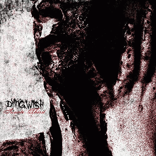 Dying Wish (USA) : Innate Thirst